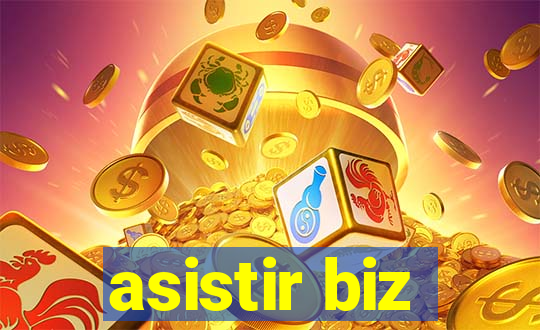 asistir biz